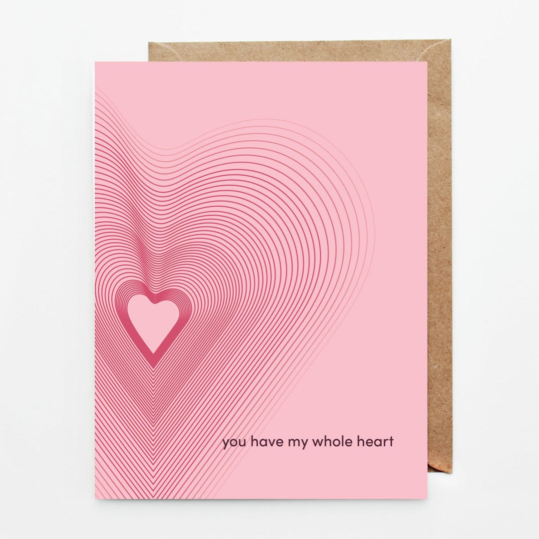 You Have My Whole Heart Card